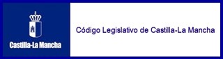 CDIGO LEGISLATIVO DE CASTILLA-LA MANCHA